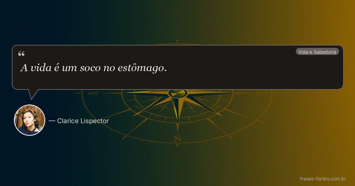 Frase de Clarice Lispector