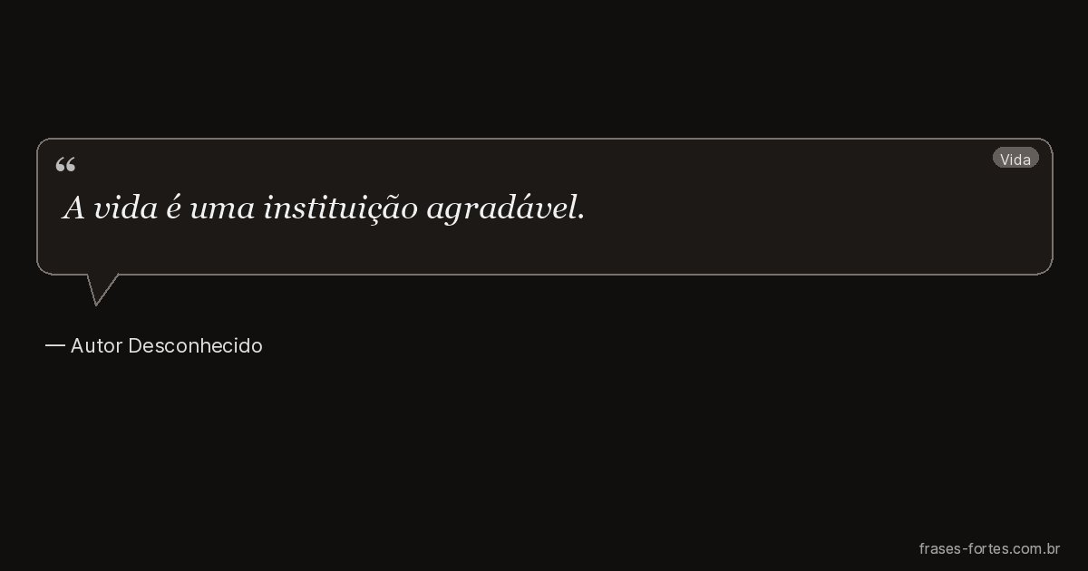 Frase de Autor Desconhecido