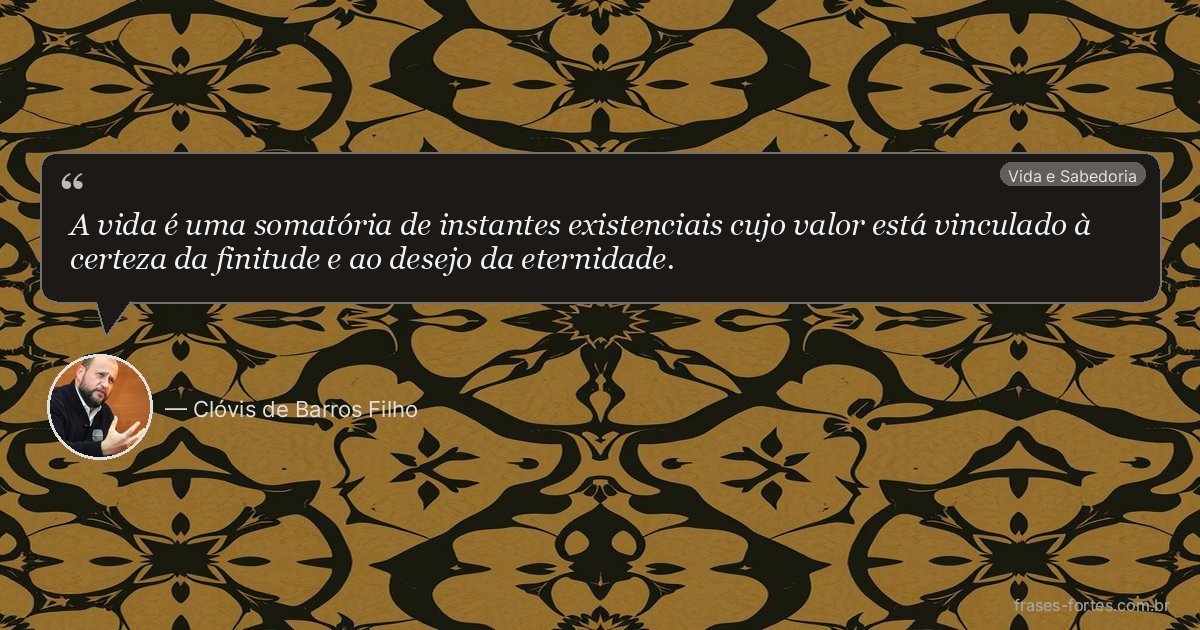 Frase de Clóvis de Barros Filho