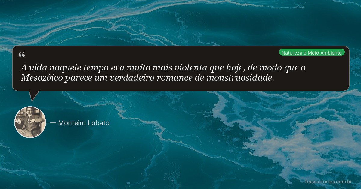 Frase de Monteiro Lobato