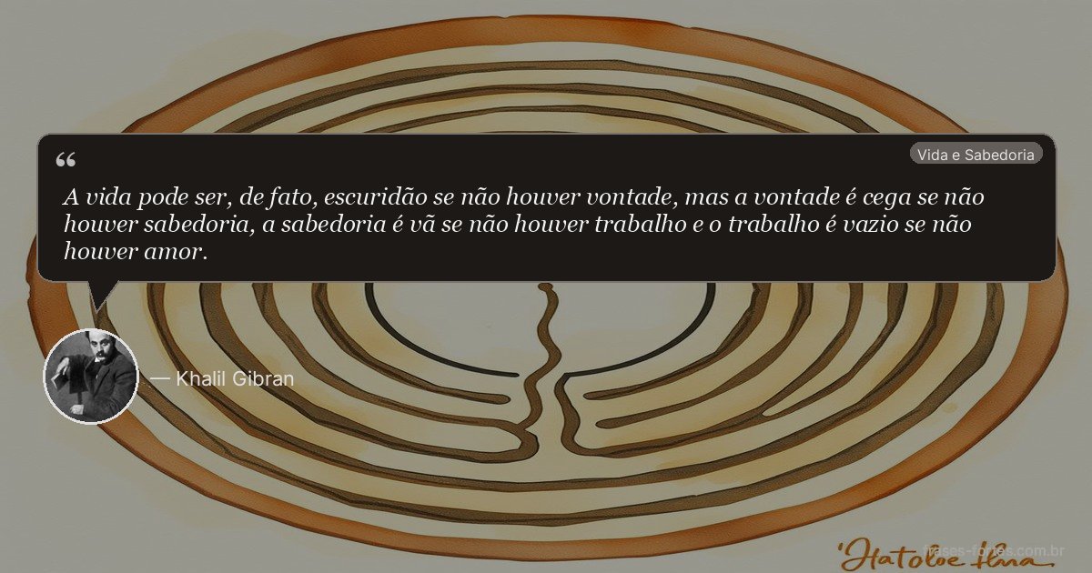 Frase de Khalil Gibran