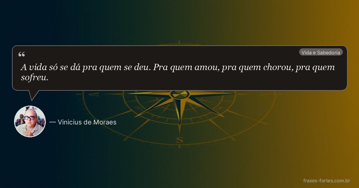 Frase de Vinicius de Moraes