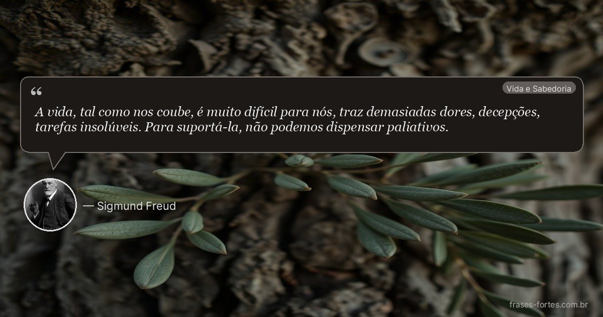 Frase de Sigmund Freud