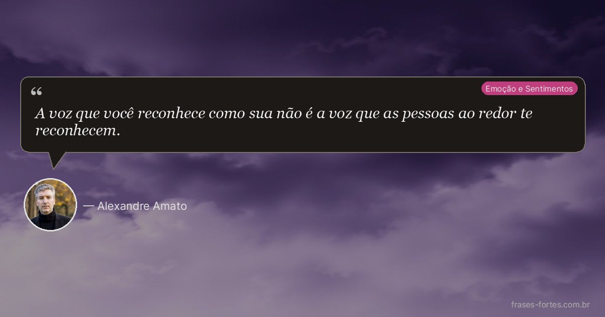 Frase de Alexandre Amato