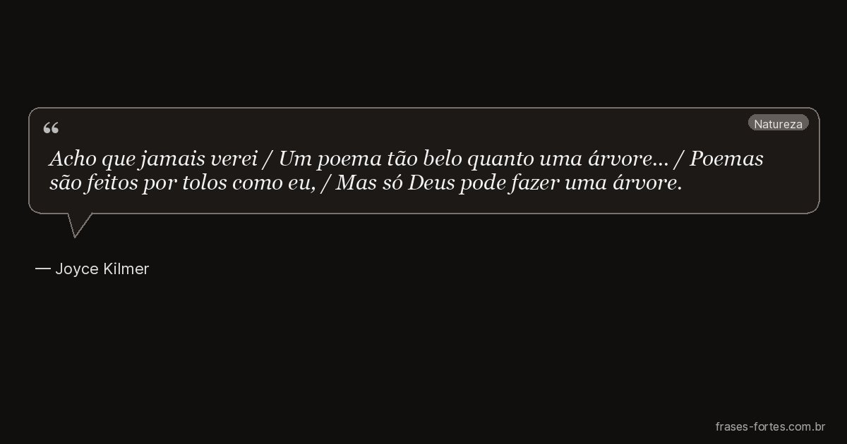 Frase de Joyce Kilmer
