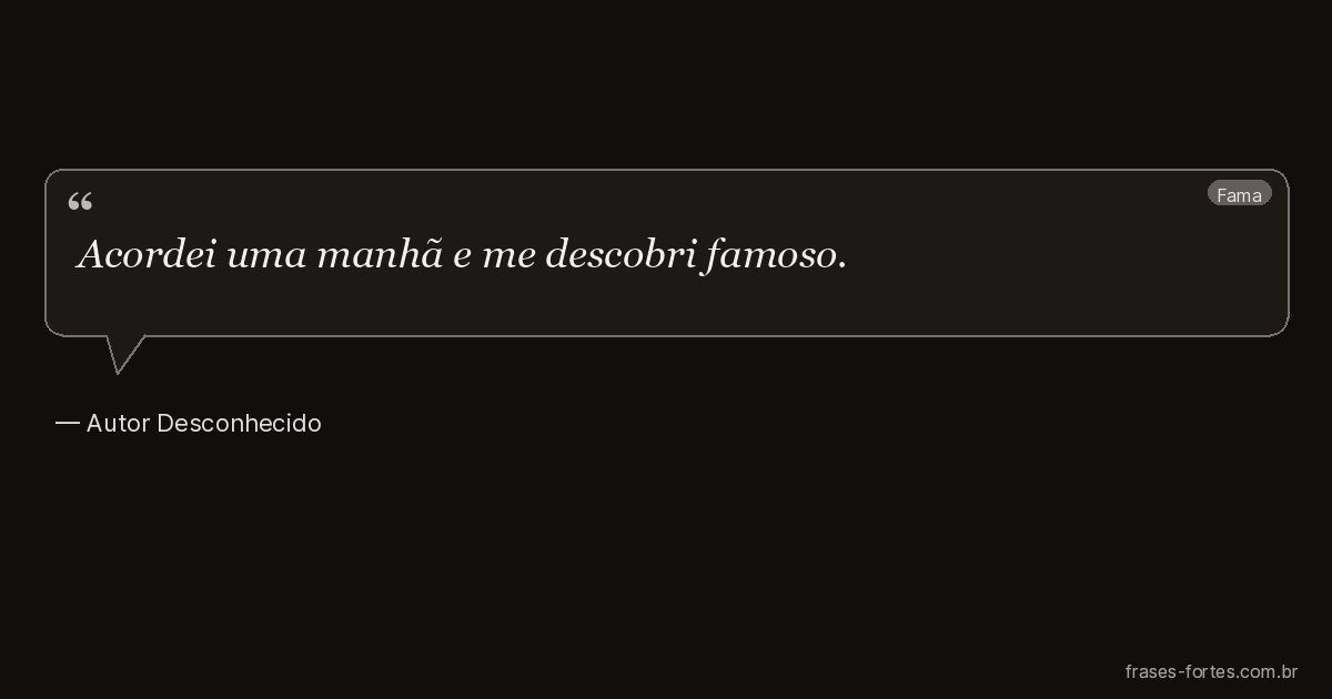 Frase de Autor Desconhecido