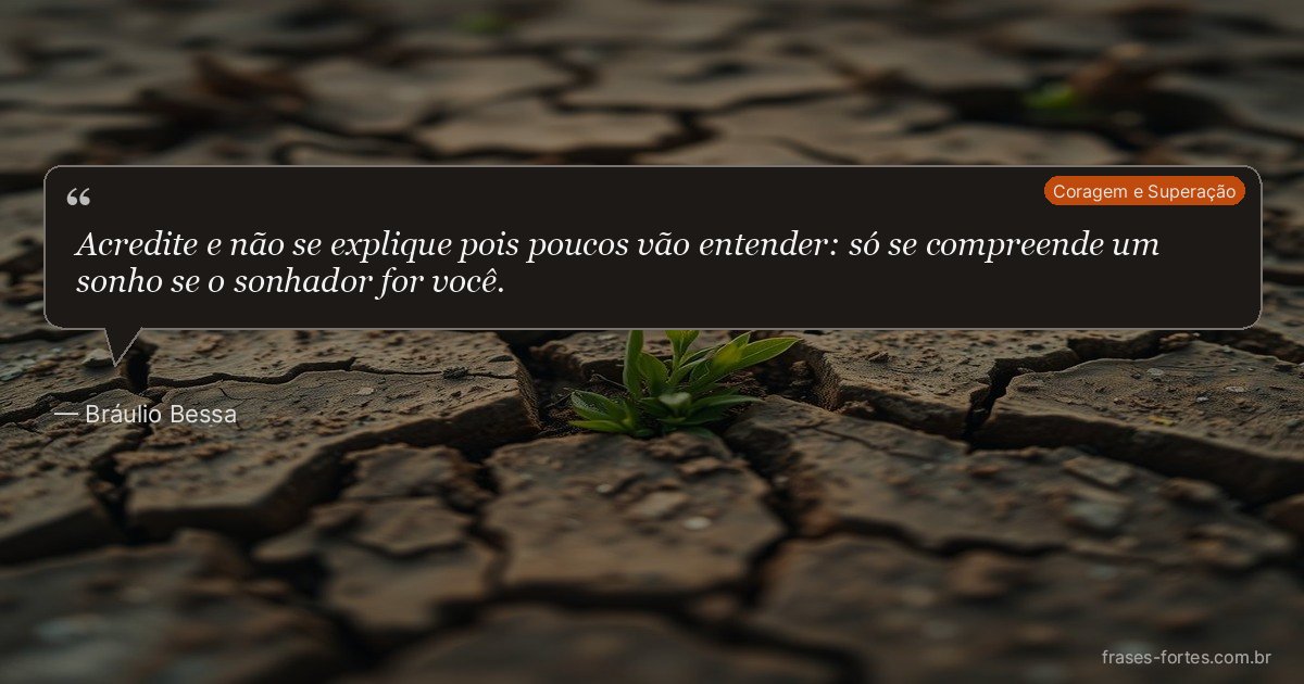Frase de Bráulio Bessa