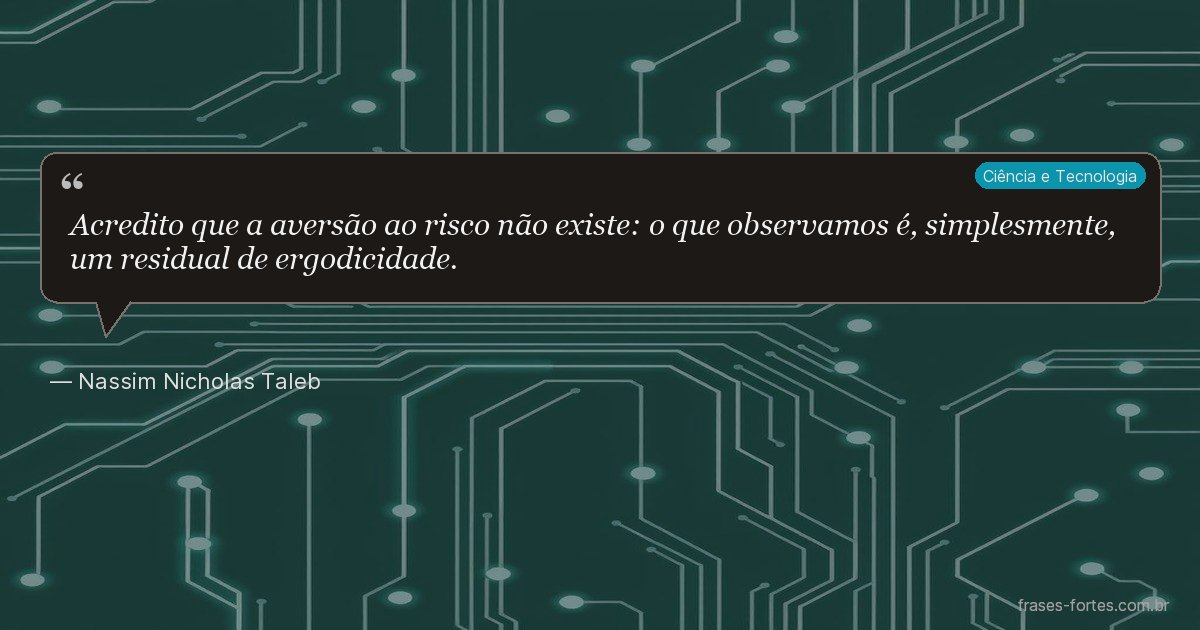 Frase de Nassim Nicholas Taleb