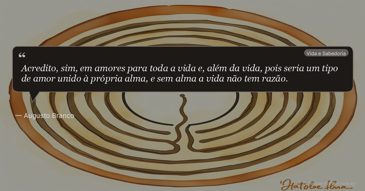 Frase de Augusto Branco