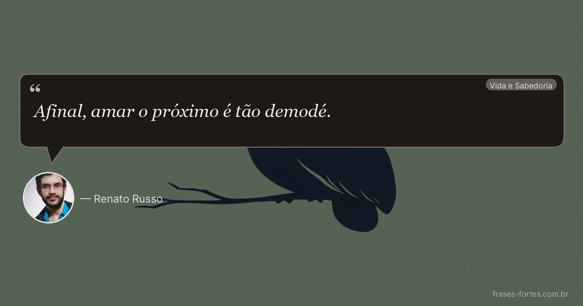 Frase de Renato Russo