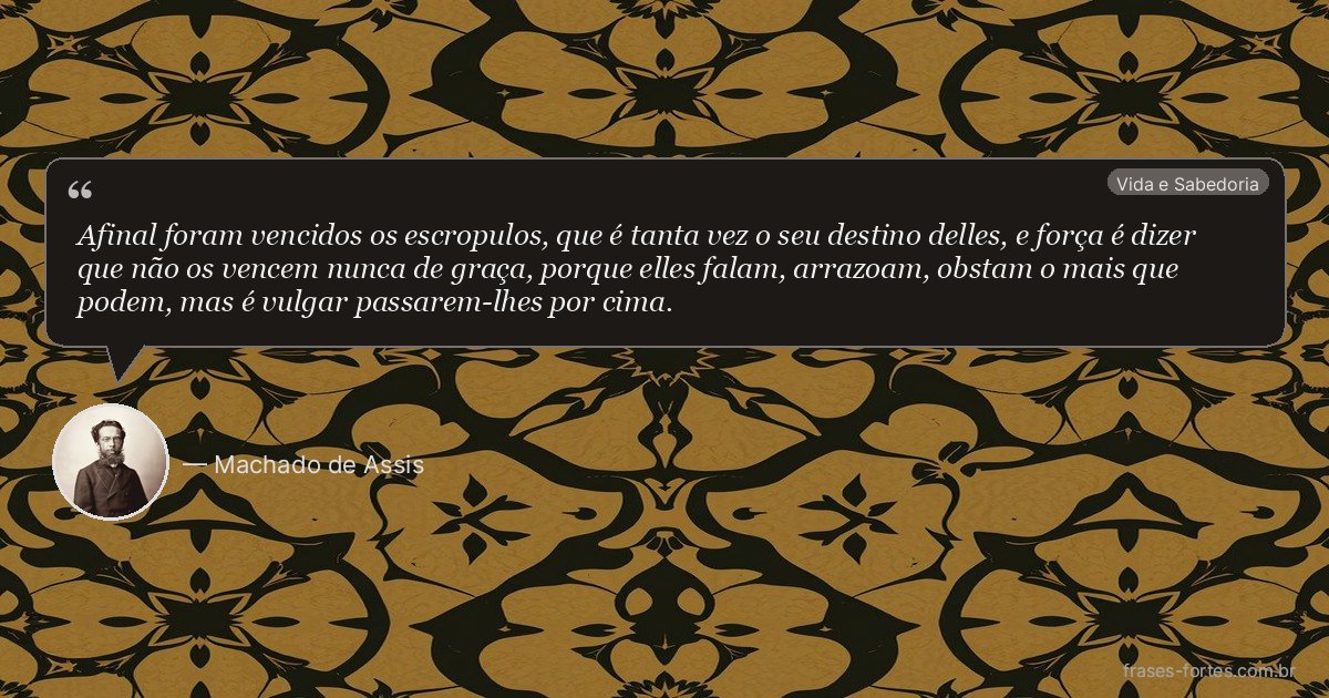 Frase de Machado de Assis