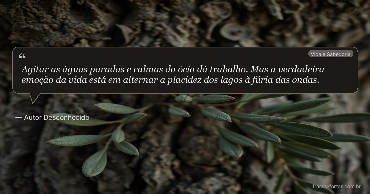 Frase de Autor Desconhecido