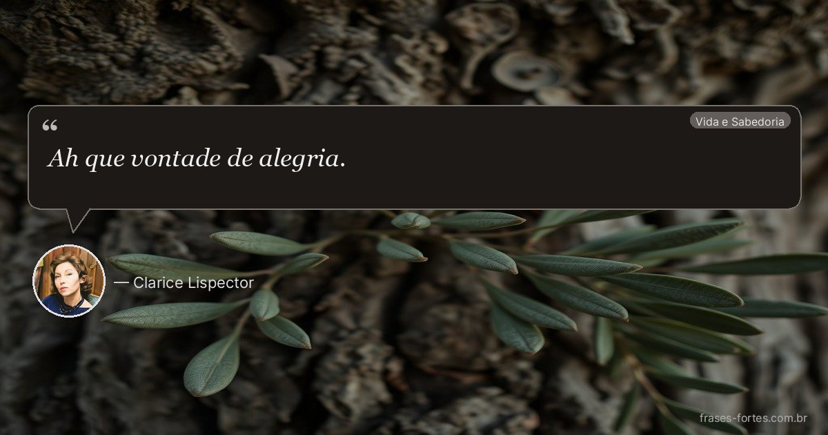 Frase de Clarice Lispector