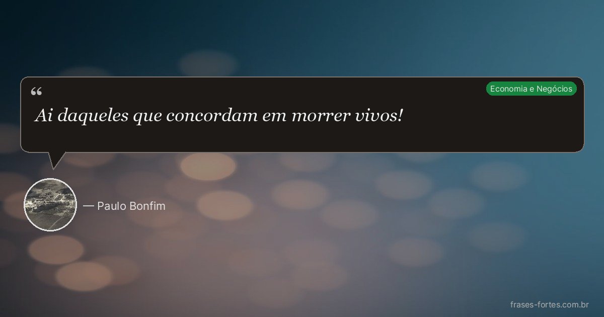 Frase de Paulo Bonfim