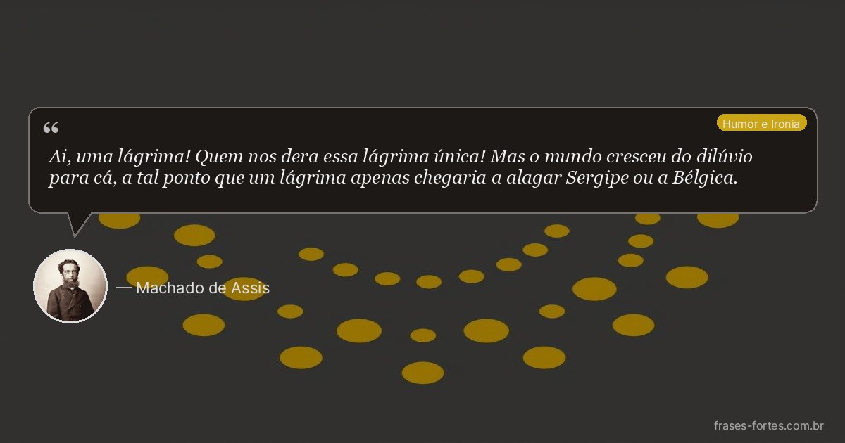 Frase de Machado de Assis