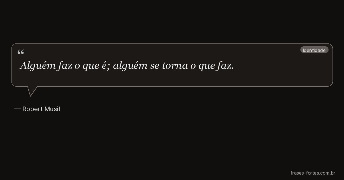 Frase de Robert Musil