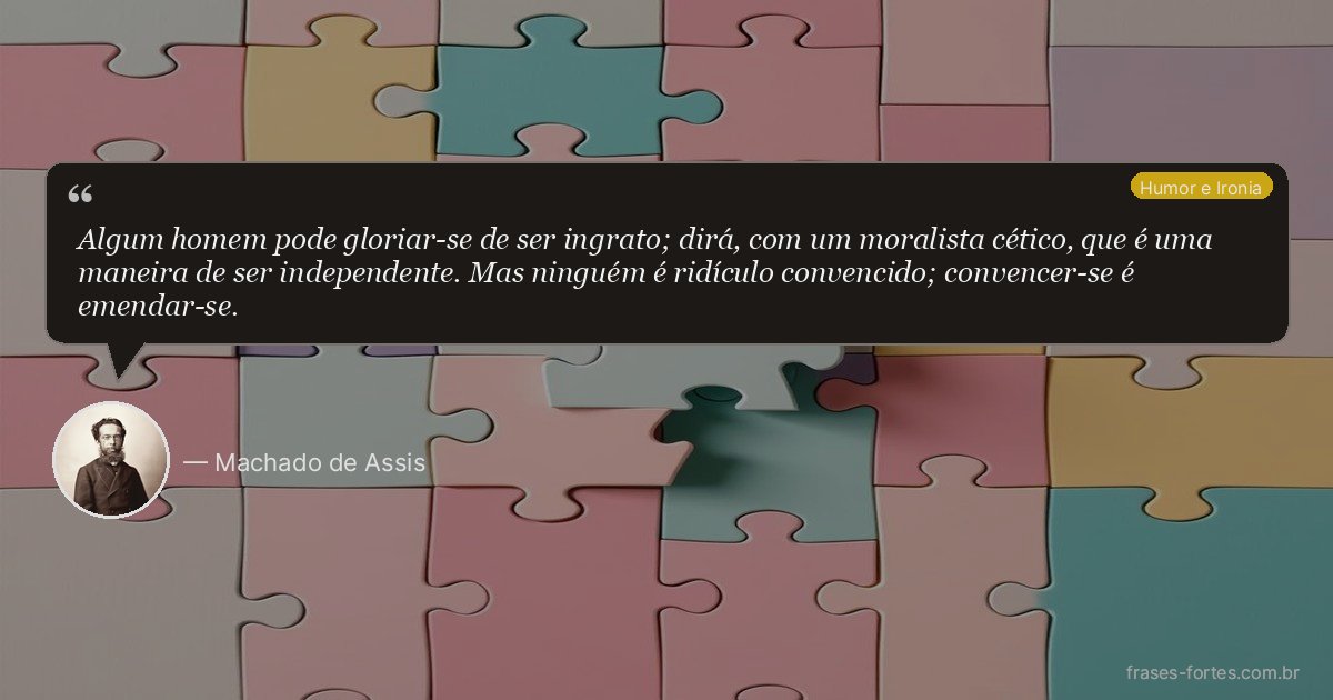 Frase de Machado de Assis