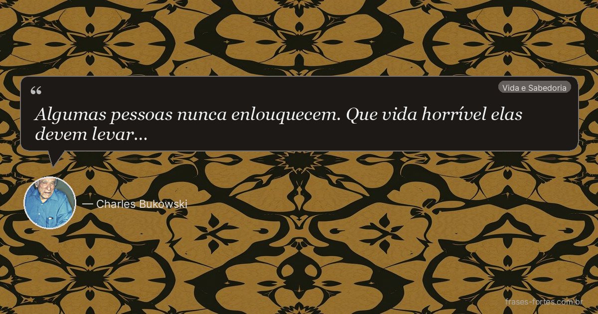 Frase de Charles Bukowski