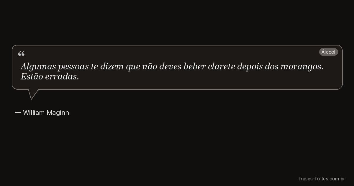 Frase de William Maginn
