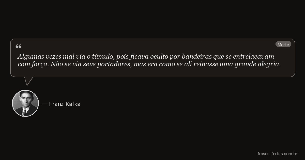 Frase de Franz Kafka