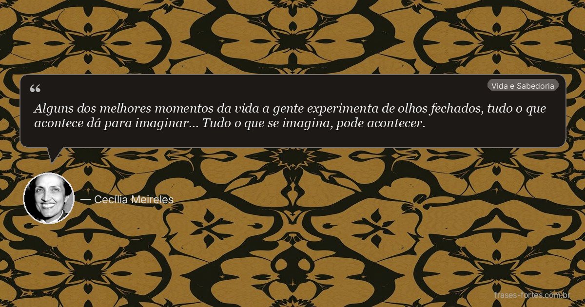 Frase de Cecília Meireles