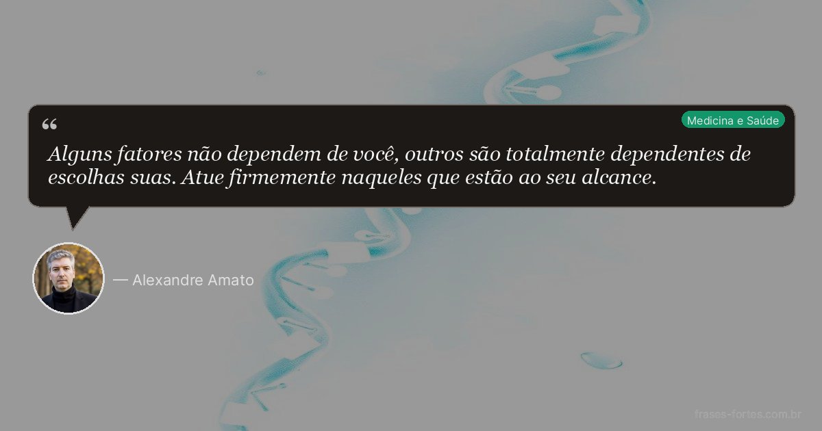 Frase de Alexandre Amato