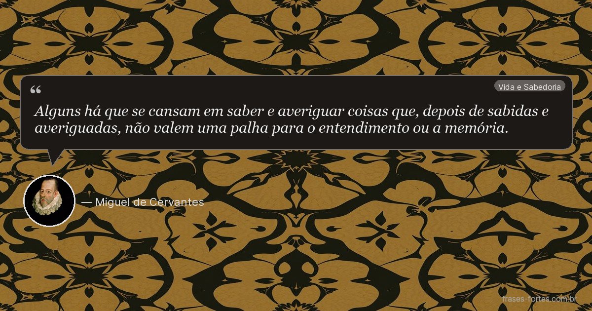 Frase de Miguel de Cervantes