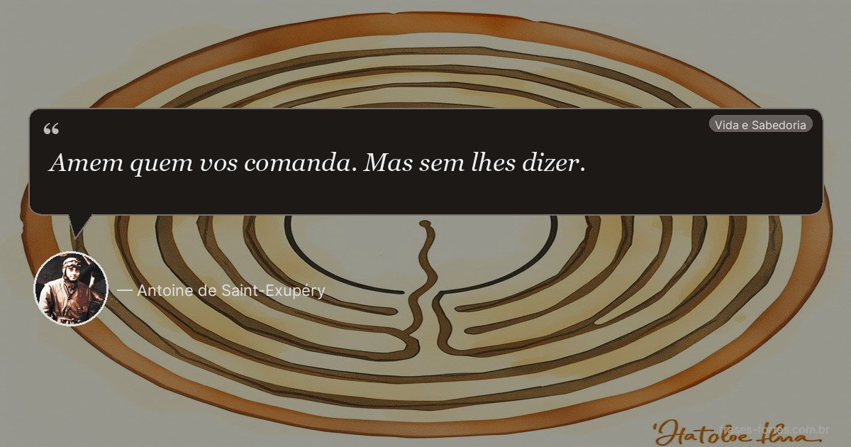 Frase de Antoine de Saint-Exupéry