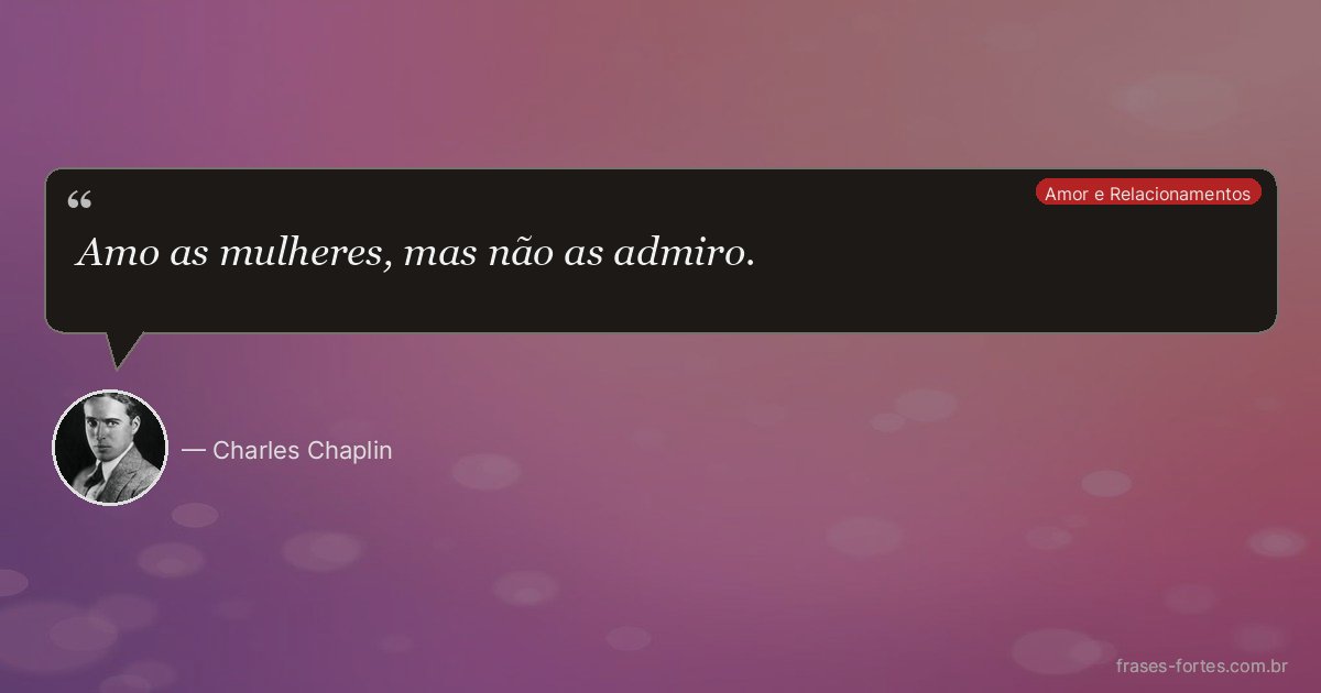 Frase de Charles Chaplin