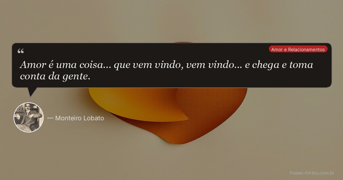 Frase de Monteiro Lobato