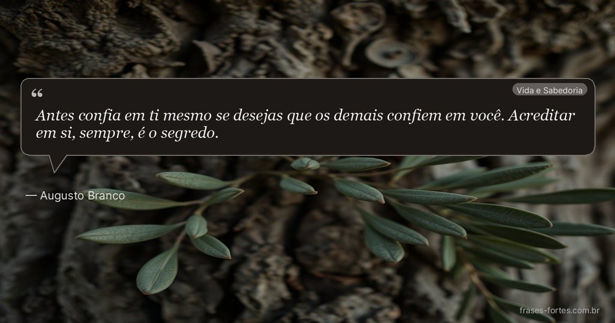 Frase de Augusto Branco