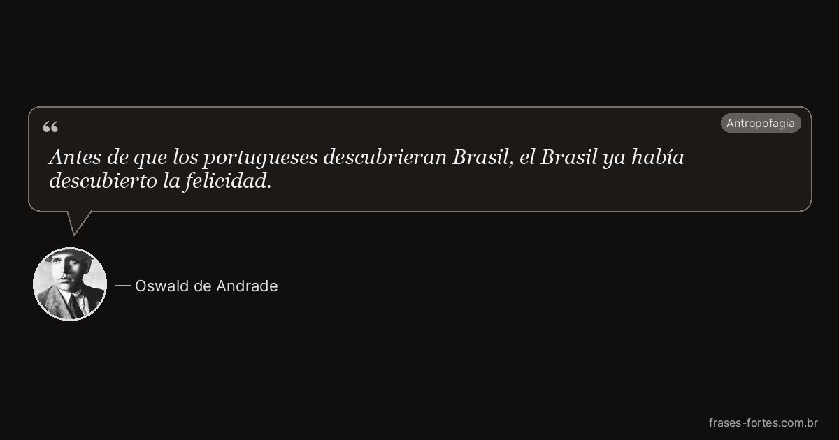 Frase de Oswald de Andrade