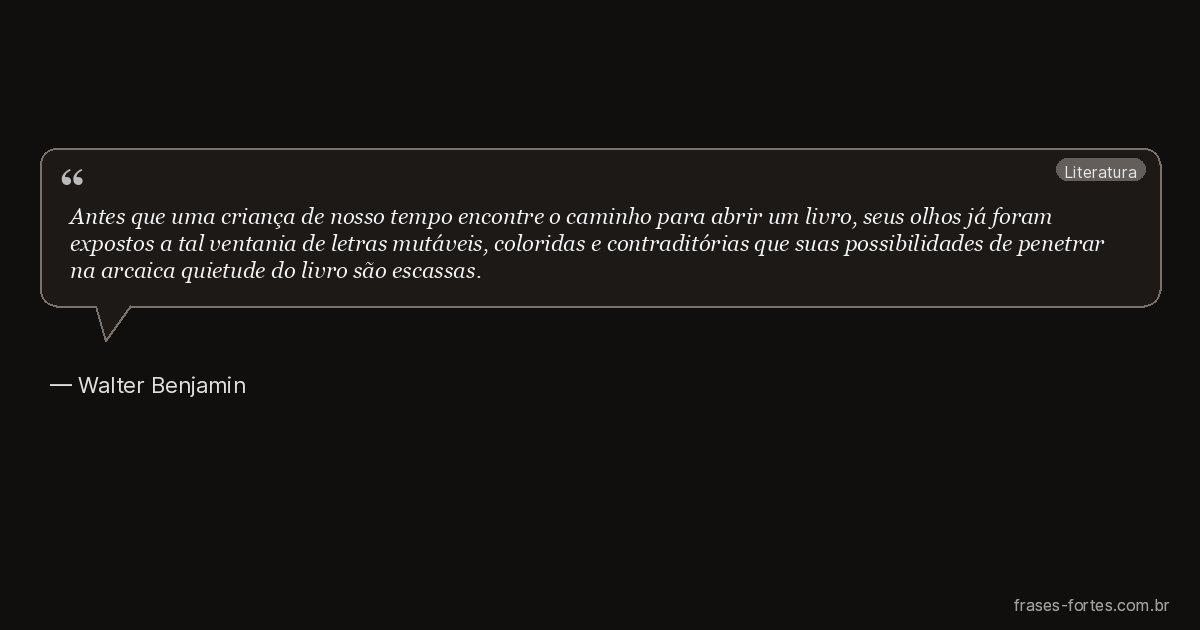 Frase de Walter Benjamin
