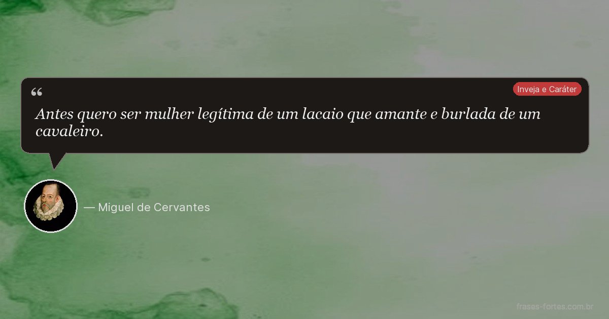 Frase de Miguel de Cervantes