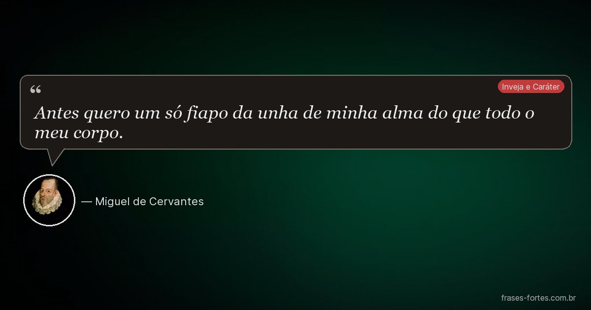 Frase de Miguel de Cervantes