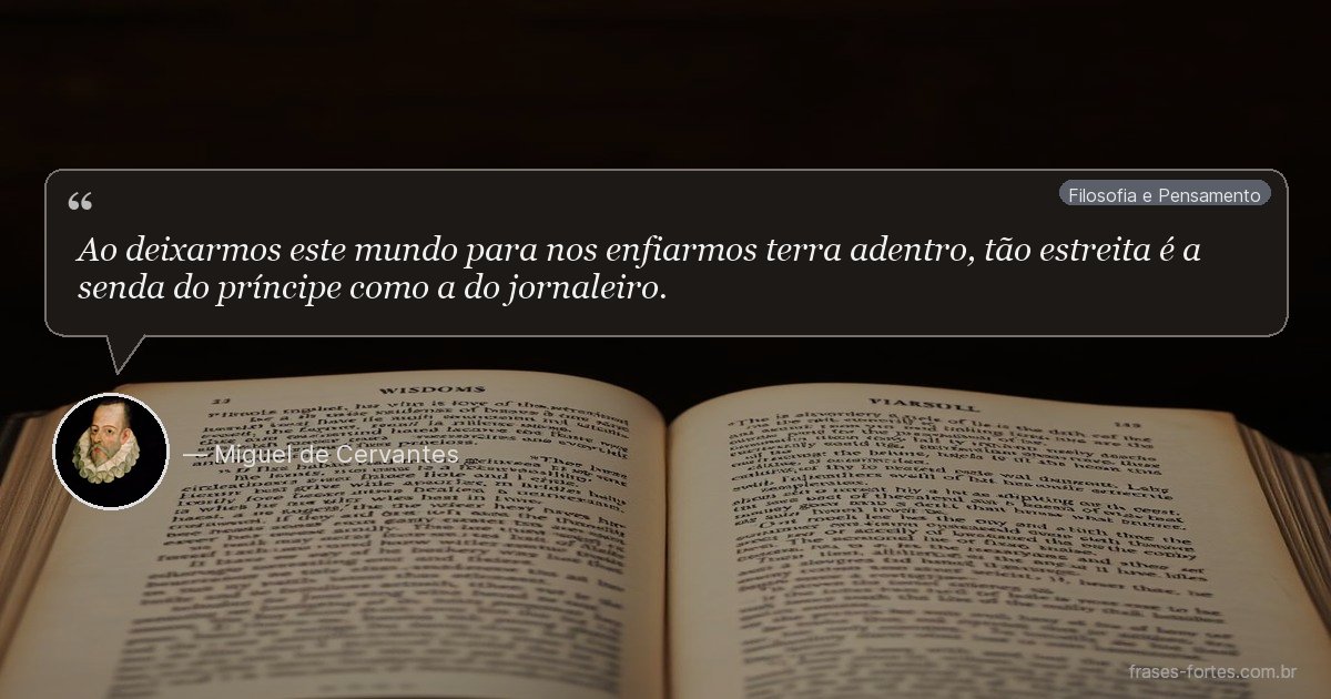 Frase de Miguel de Cervantes