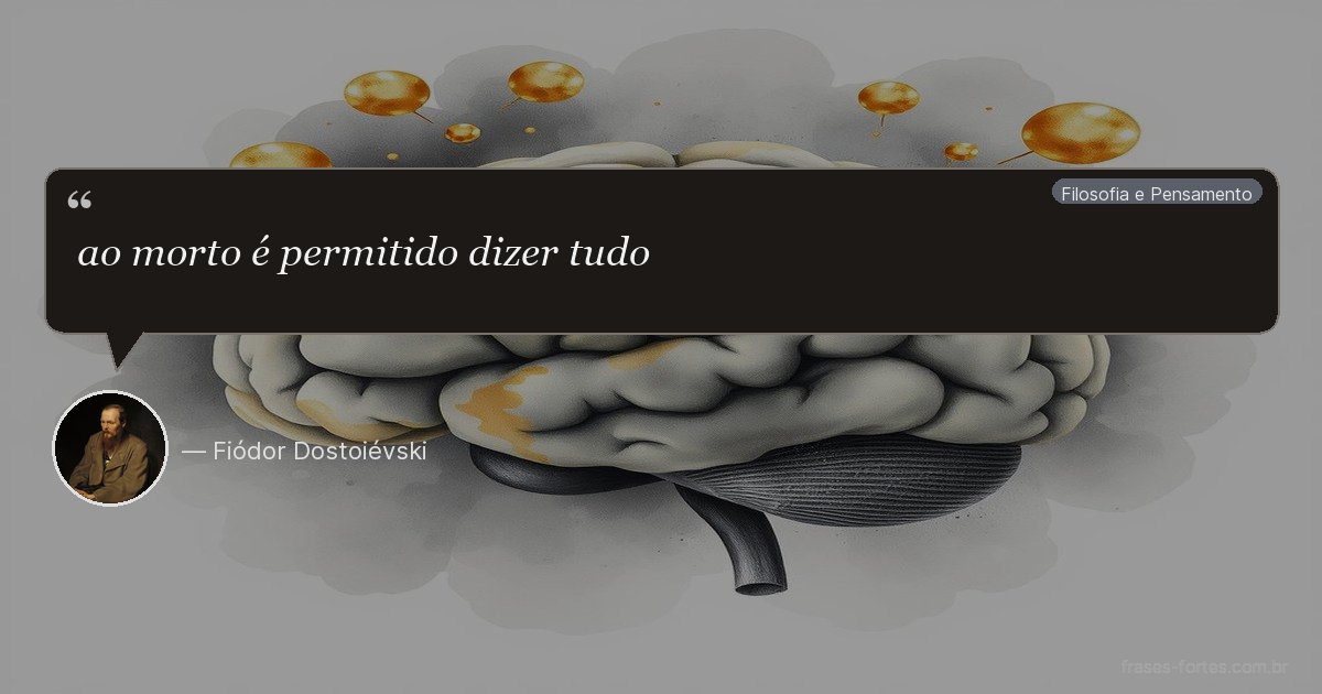 Frase de Fiódor Dostoiévski