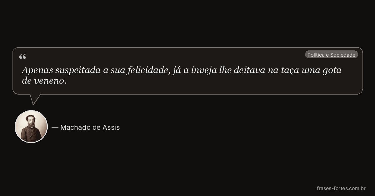 Frase de Machado de Assis
