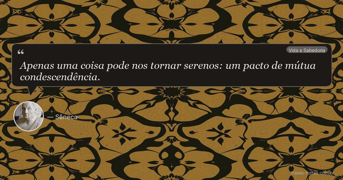 Frase de Sêneca