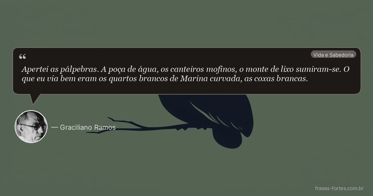 Frase de Graciliano Ramos
