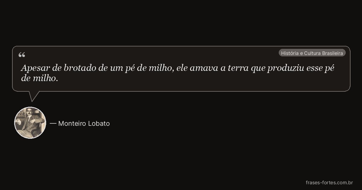 Frase de Monteiro Lobato