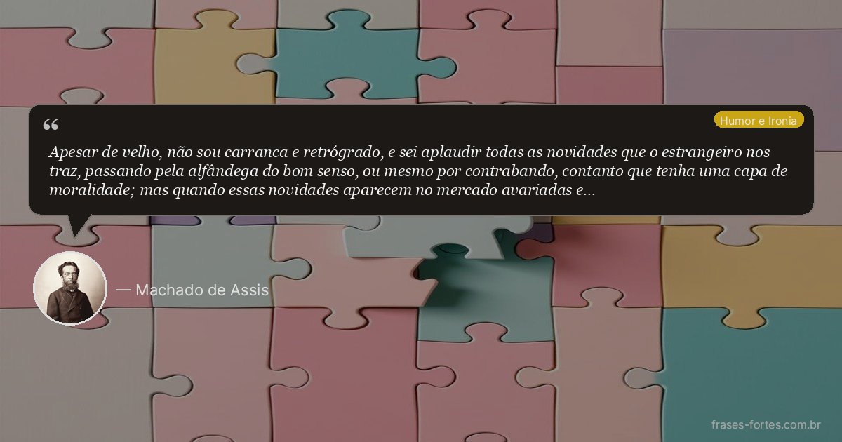 Frase de Machado de Assis