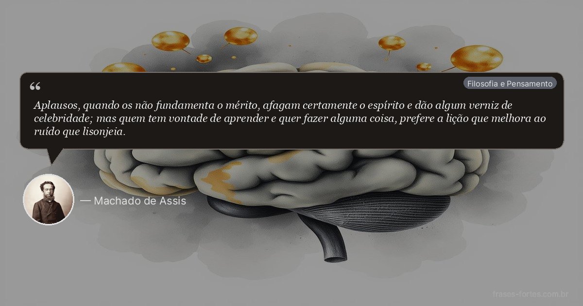 Frase de Machado de Assis