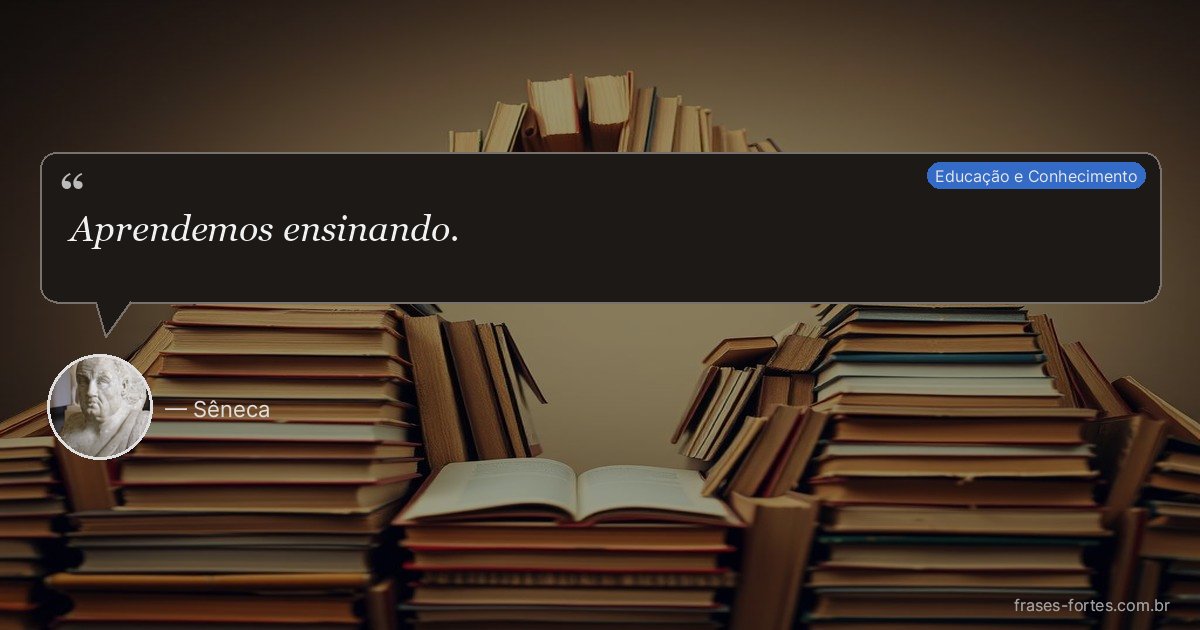 Frase de Sêneca