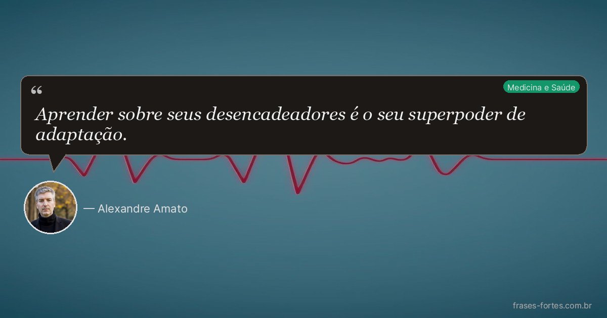 Frase de Alexandre Amato