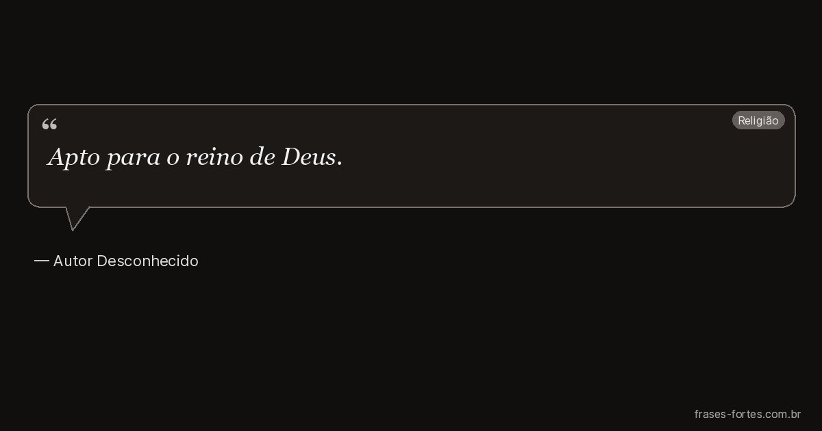 Frase de Autor Desconhecido