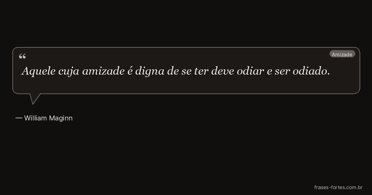 Frase de William Maginn