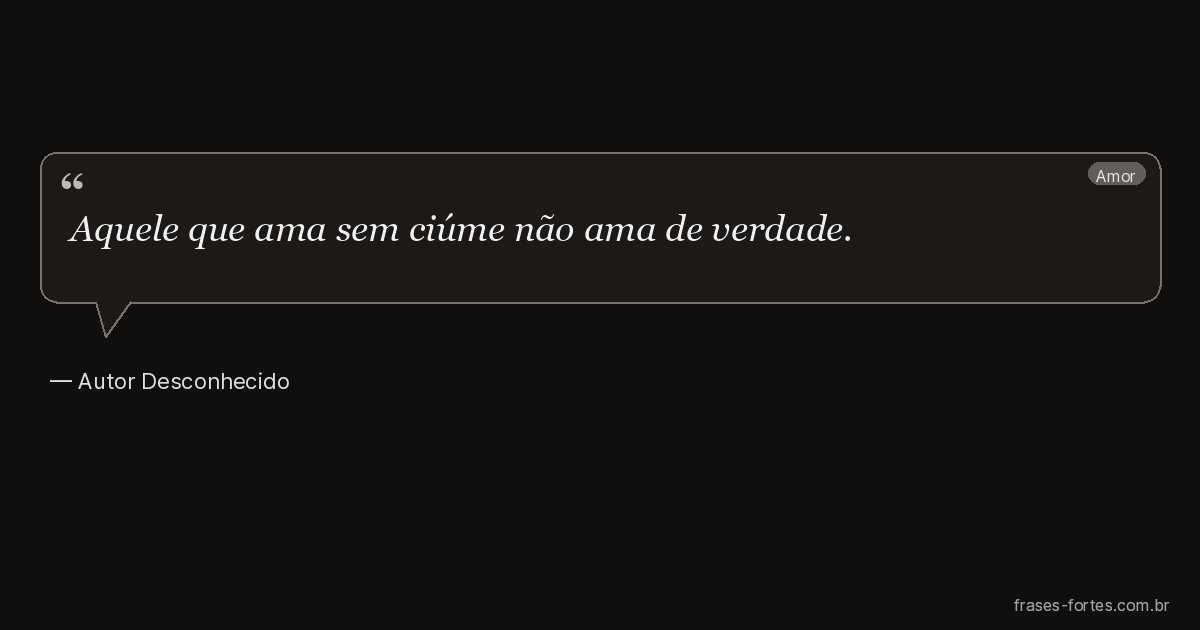 Frase de Autor Desconhecido