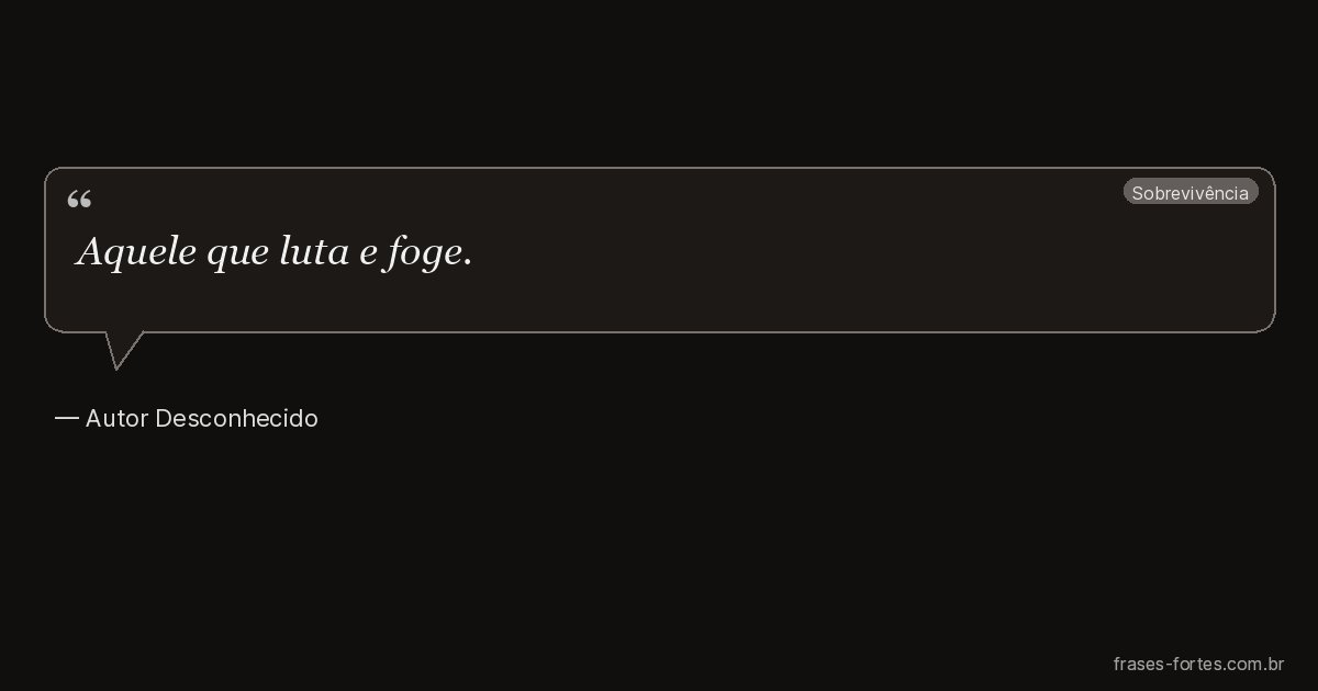 Frase de Autor Desconhecido