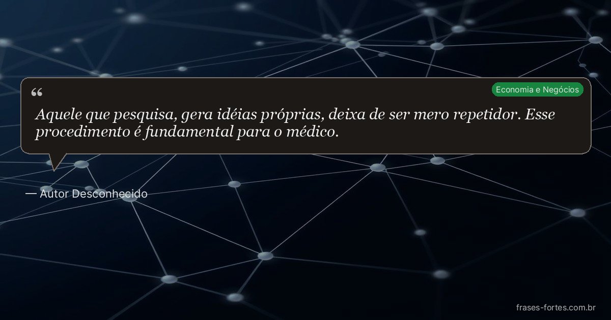 Frase de Autor Desconhecido